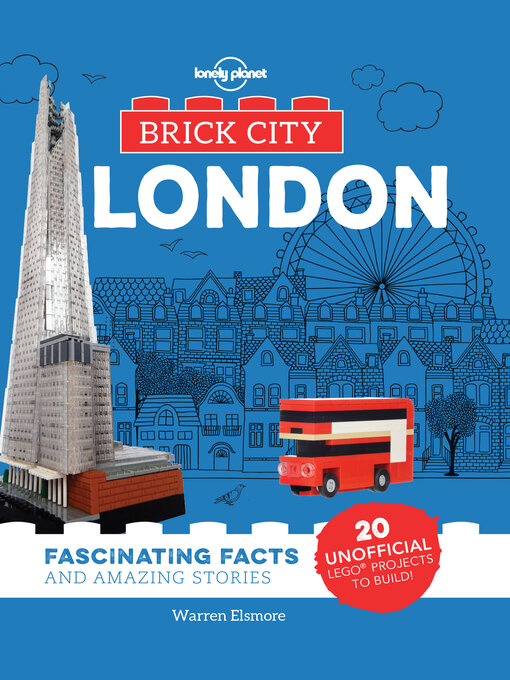 Lonely Planet Kids创作的Brick City--London作品的详细信息 - 可供借阅